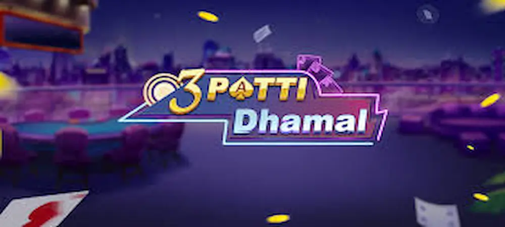 3 Patti Dhamal Game